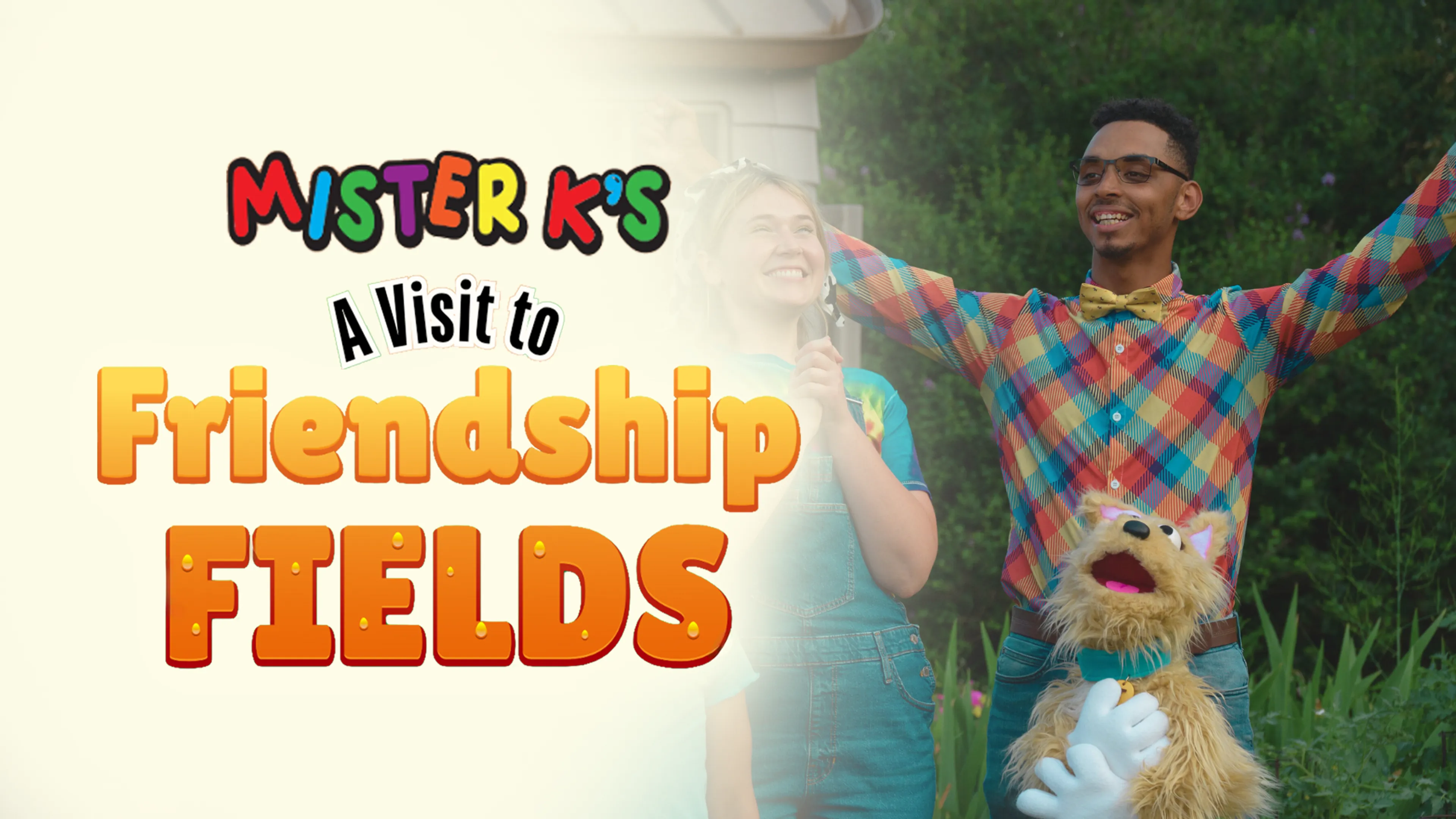 Mister K's A Visit to Friendship Fields poster